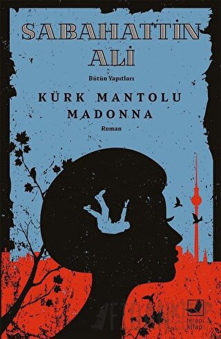 Kürk Mantolu Madonna Sabahattin Ali