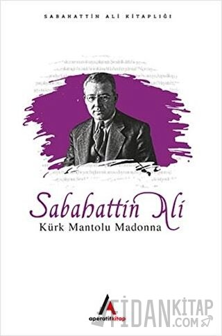 Kürk Mantolu Madonna Sabahattin Ali