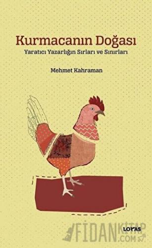 Kurmacanın Doğası