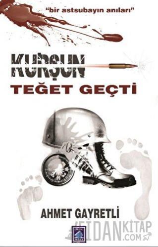 Kurşun Teğet Geçti Ahmet Gayretli