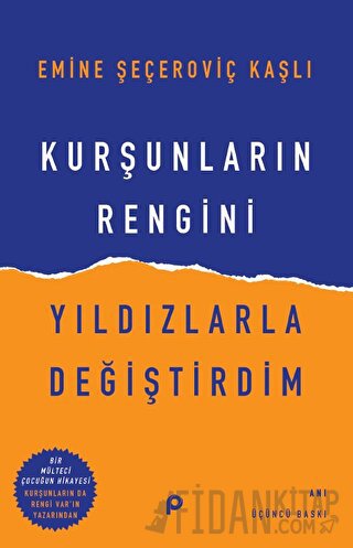 Kurşunların Rengini Yıldızlarla Değiştirdim