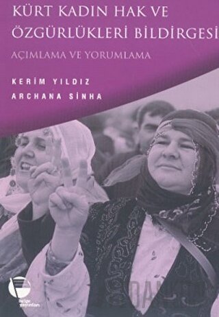 Kürt Kadın Hak ve Özgürlükleri Bildirgesi Açımlama ve Yorumlama