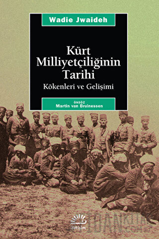 Kürt Milliyetçiliğinin Tarihi Kökenleri ve Gelişimi