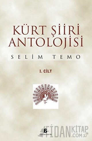 Kürt Şiiri Antolojisi Cilt: 1 Selim Temo