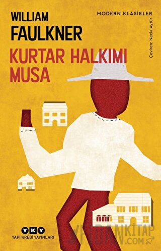 Kurtar Halkımı Musa William Faulkner