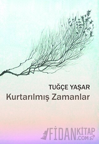 Kurtarılmış Zamanlar