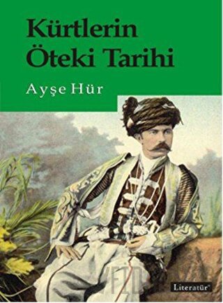 Kürtlerin Öteki Tarihi Ayşe Hür