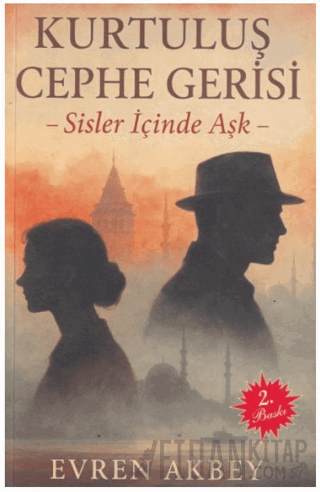 Kurtuluş Cephe Gerisi - Sisler İçinde Aşk
