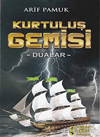 Kurtuluş Gemisi - Dualar (Dua-217)