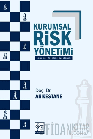 Kurumsal Risk Yönetimi (Kamu Mali Yönetimi – Uygulamalı)