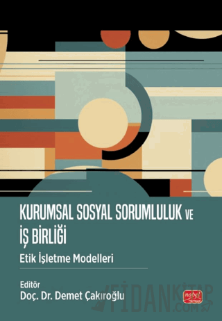 Kurumsal Sosyal Sorumluluk ve İş Birliği
