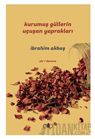 Kurumuş Güllerin Uçuşan Yaprakları