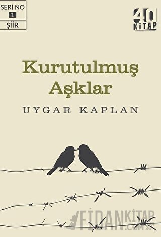 Kurutulmuş Aşklar