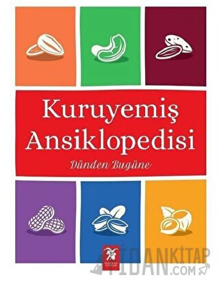 Kuruyemiş Ansiklopedisi (Ciltli) Raşit Çavaş