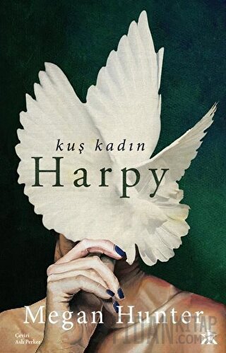 Kuş Kadın Harpy Megan Hunter