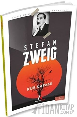 Kuş Kapanı Stefan Zweig