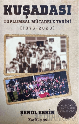 Kuşadası Toplumsal Mücadele Tarihi