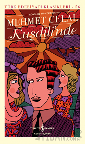 Kuşdili'nde (Şömizli) (Ciltli)