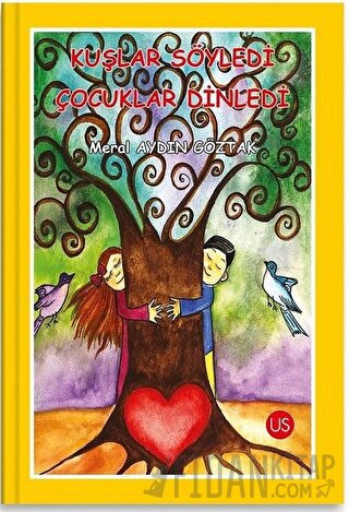 Kuşlar Söyledi Çocuklar Dinledi