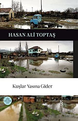 Kuşlar Yasına Gider (Ciltli) Hasan Ali Toptaş
