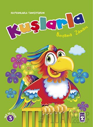 Kuşlarla Boyama Zamanı - Hayvanlarla Tanışıyorum Süleyman Özkonuk