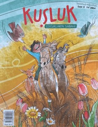 Kuşluk Dergisi Sayı: 3 Temmuz - Ağustos 2024
