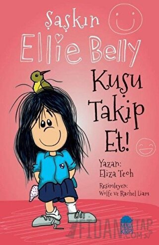 Kuşu Takip Et - Şaşkın Ellie Belly