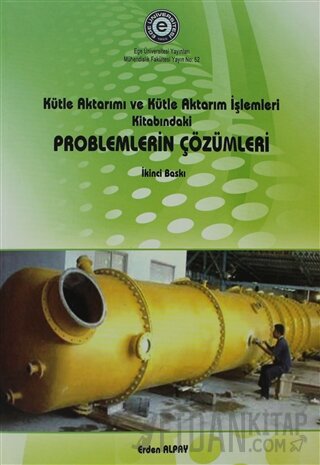 Kütle Aktarımı ve Kütle Aktarım İşlemleri Kitabındaki Problemlerin Çöz