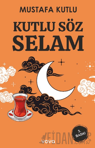 Kutlu Söz Selam Mustafa Kutlu