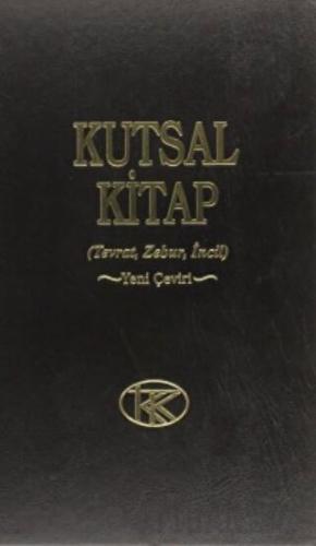 Kutsal Kitap (Tevrat, Zebur, İncil) (Ciltli) Kolektif