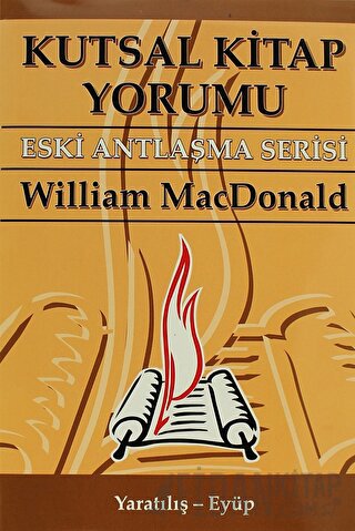 Kutsal Kitap Yorumu Eski Antlaşma Serisi Cilt:1 Yaratılış - Eyüp (Ciltli)