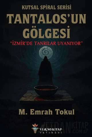Kutsal Spiral Serisi - Tantalos’un Gölgesi