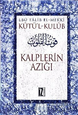 Kutü’l-Kulub Kalplerin Azığı (4 Cilt Takım) (Ciltli)