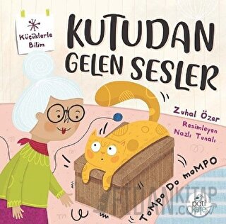 Kutudan Gelen Sesler - Küçüklerle Bilim