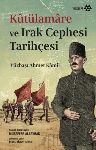 Kutülamare ve Irak Cephesi Tarihçesi