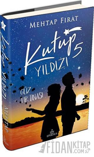 Kutup Yıldızı 5: Güz Fırtınası (Ciltli)