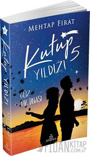 Kutup Yıldızı 5: Güz Fırtınası