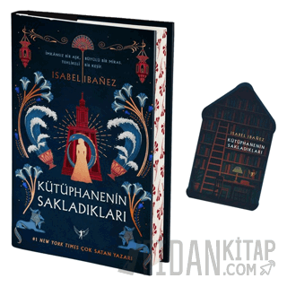 Kütüphanenin Sakladıkları (Ciltli) Isabel Ibanez