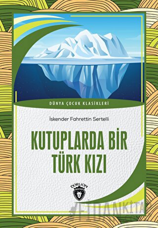 Kutuplarda Bir Türk Kızı