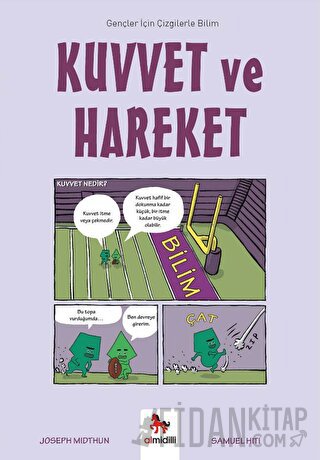 Kuvvet ve Hareket - Gençler İçin Çizgilerle Bilim