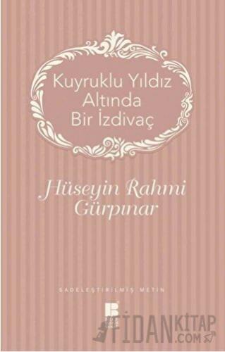 Kuyruklu Yıldız Altında Bir İzdivaç