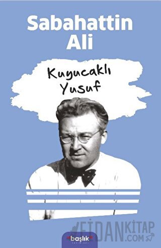 Kuyucaklı Yusuf Sabahattin Ali