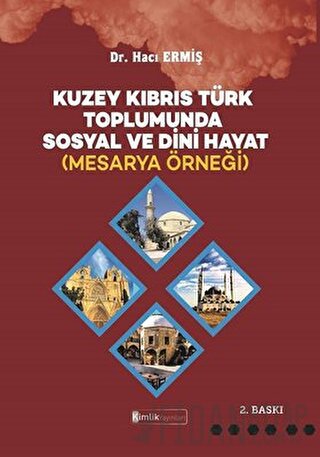 Kuzey Kıbrıs Türk Toplumunda Sosyal ve Dini Hayat (Mesarya Örneği) Hac