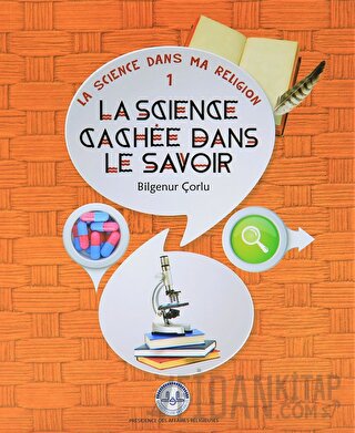 La Science Cachee Dans Le Savoir (İlimde Saklı Bilim) Fransızca Bilgen