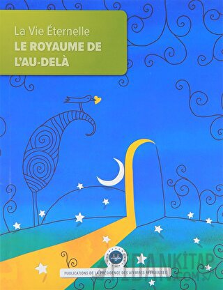 La Vie Eternelle Le Royaume de Lau Dela (Sonsuz Hayat Ahiret Yurdu) Fr