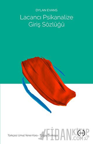 Lacancı Psikanalize Giriş Sözlüğü