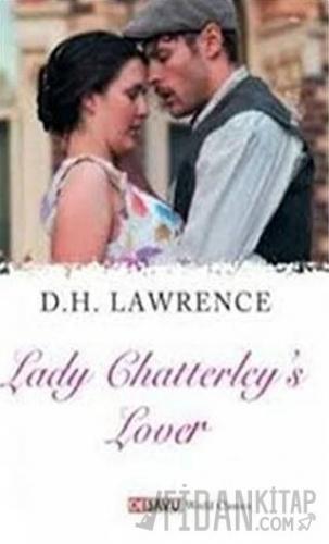 Lady Chatterley's Lover David Herbert Richards Lawrence
