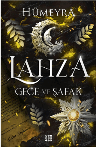Lahza 3 – Gece ve Şafak Hümeyra
