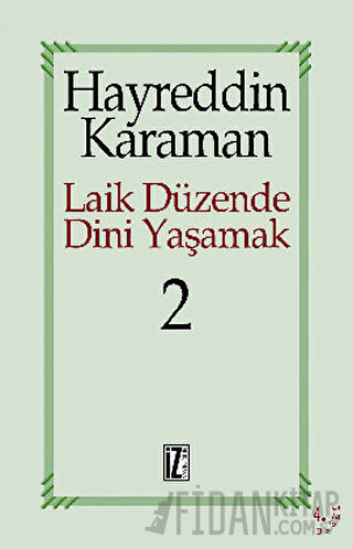 Laik Düzende Dini Yaşamak Cilt: 2