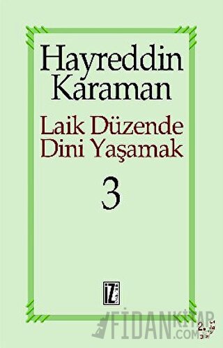 Laik Düzende Dini Yaşamak Cilt: 3